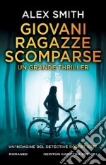 Giovani ragazze scomparse. E-book. Formato EPUB ebook