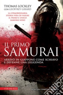 Il primo samurai. E-book. Formato EPUB ebook di Geoffrey Girard