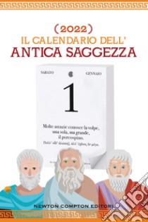 Il calendario dell'antica saggezza 2022. E-book. Formato EPUB ebook di AA.VV.