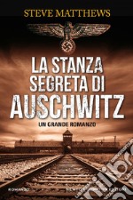 La stanza segreta di Auschwitz. E-book. Formato EPUB