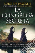 La congrega segreta. E-book. Formato EPUB ebook