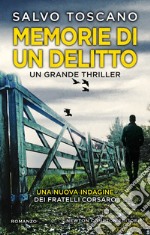 Memorie di un delitto. E-book. Formato EPUB ebook