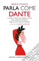 Parla come Dante. E-book. Formato EPUB