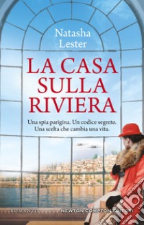 La casa sulla riviera. E-book. Formato EPUB ebook di Natasha Lester