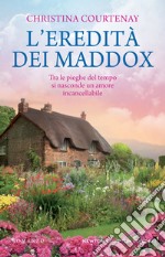 L'eredità dei Maddox. E-book. Formato EPUB