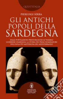 Gli antichi popoli della Sardegna. E-book. Formato EPUB ebook di Pierluigi Serra