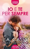 Io e te per sempre. E-book. Formato EPUB ebook