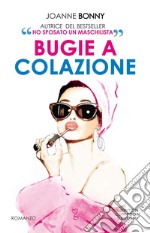 Bugie a colazione. E-book. Formato EPUB ebook