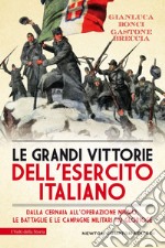 Le grandi vittorie dell'esercito italiano. E-book. Formato EPUB ebook