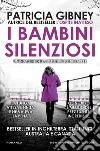 I bambini silenziosi. E-book. Formato EPUB ebook