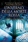 L'inverno della morte rossa. E-book. Formato EPUB ebook di Pierpaolo Brunoldi