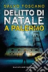 Delitto di Natale a Palermo. E-book. Formato EPUB ebook