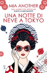 Una notte di neve a Tokyo. E-book. Formato EPUB ebook