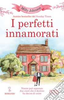 I perfetti innamorati. E-book. Formato EPUB ebook di Milly Johnson