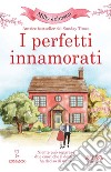 I perfetti innamorati. E-book. Formato EPUB ebook di Milly Johnson