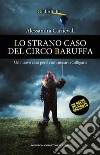 Lo strano caso del circo Baruffa. E-book. Formato EPUB ebook