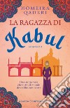 La ragazza di Kabul. E-book. Formato EPUB ebook