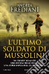 L'ultimo soldato di Mussolini. E-book. Formato EPUB ebook