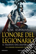 L'onore del legionario. Il trionfo dell'impero Saga. E-book. Formato EPUB ebook