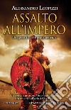 Assalto all'impero. E-book. Formato EPUB ebook di Alessandro Leopizzi