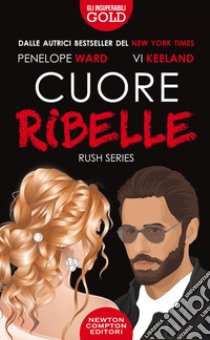 Cuore ribelle. E-book. Formato EPUB ebook di Vi Keeland