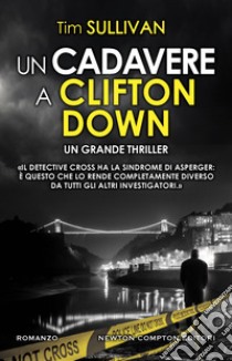 Un cadavere a Clifton Down. E-book. Formato EPUB ebook di Tim Sullivan