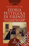 Storia pettegola di Firenze. E-book. Formato EPUB ebook