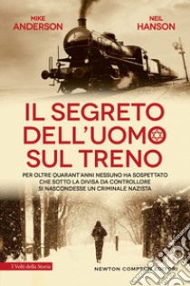 Il segreto dell'uomo sul treno. E-book. Formato EPUB ebook di Mike Anderson