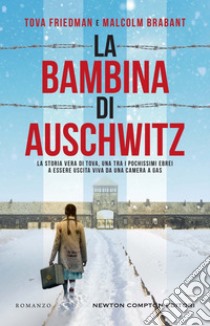 La bambina di Auschwitz. E-book. Formato EPUB ebook di Malcolm Brabant