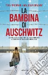 La bambina di Auschwitz. E-book. Formato EPUB ebook