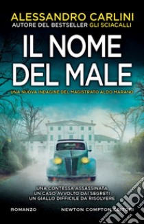 Il nome del male. E-book. Formato EPUB ebook di Alessandro Carlini