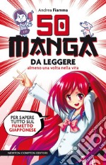 50 manga da leggere almeno una volta nella vita. E-book. Formato EPUB ebook