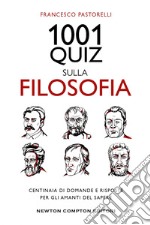 1001 quiz sulla filosofia. E-book. Formato EPUB ebook