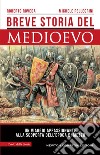 Breve storia del Medioevo. E-book. Formato EPUB ebook di Michele Pellegrini