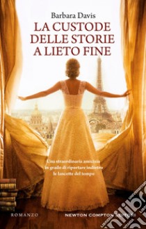 La custode delle storie a lieto fine. E-book. Formato EPUB ebook di Barbara Davis