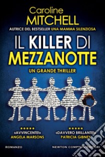 Il killer di mezzanotte. E-book. Formato EPUB ebook di Caroline Mitchell