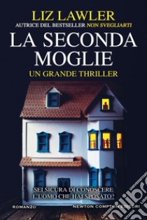 La seconda moglie. E-book. Formato EPUB ebook di Liz Lawler