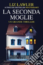 La seconda moglie. E-book. Formato EPUB