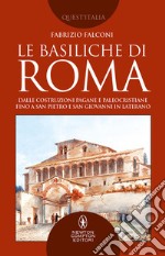 Le basiliche di Roma. E-book. Formato EPUB ebook