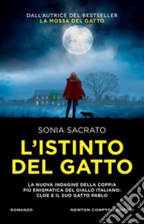 L'istinto del gatto. E-book. Formato EPUB ebook di Sonia Sacrato