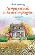 La mia piccola casa di campagna. E-book. Formato EPUB ebook