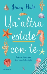 Un'altra estate con te. E-book. Formato EPUB ebook