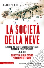 La società della neve. E-book. Formato EPUB ebook