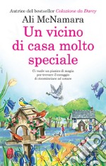 Un vicino di casa molto speciale. E-book. Formato EPUB ebook