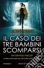 Il caso dei tre bambini scomparsi. E-book. Formato EPUB