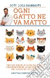 Ogni gatto ne va matto. E-book. Formato EPUB ebook