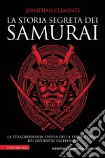 La storia segreta dei samurai. E-book. Formato EPUB ebook