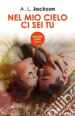 Nel mio cielo ci sei tu. E-book. Formato EPUB ebook