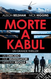 Morte a Kabul. E-book. Formato EPUB ebook di Alison Belsham