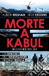 Morte a Kabul. E-book. Formato EPUB ebook di Alison Belsham